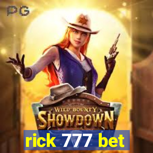 rick 777 bet